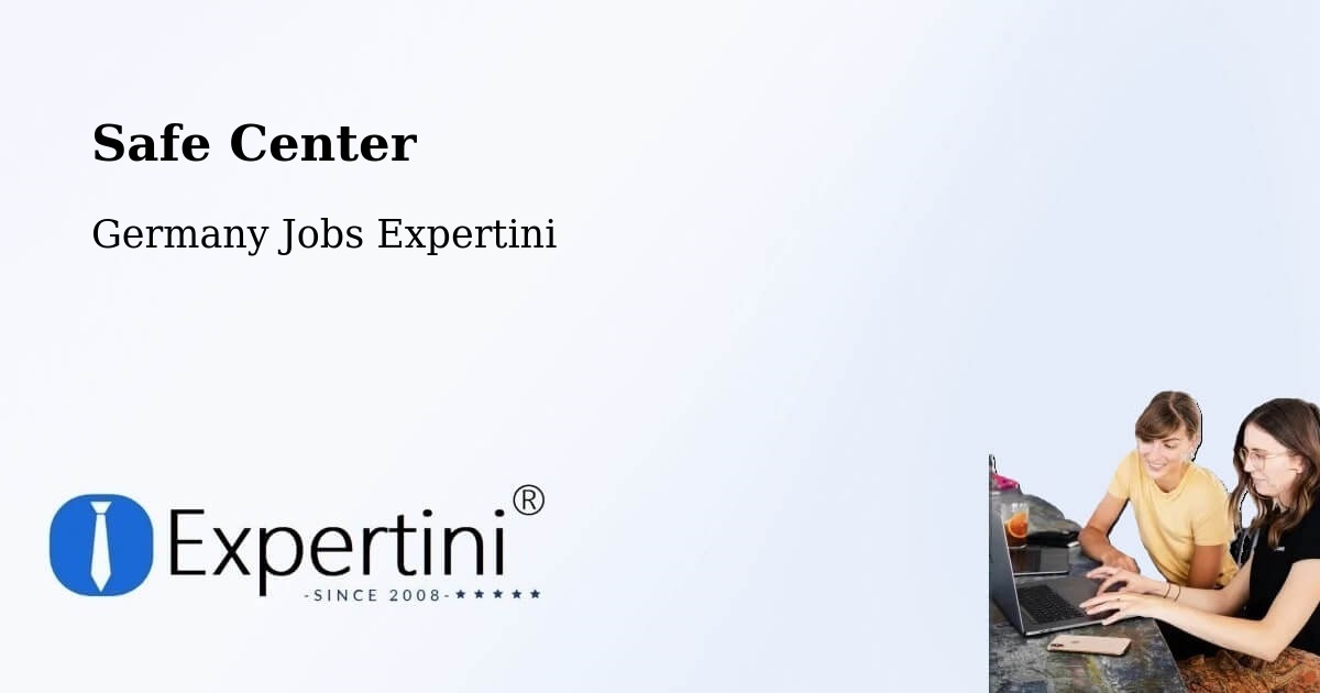 Safety Center – Pliening - Germany Jobs Expertini